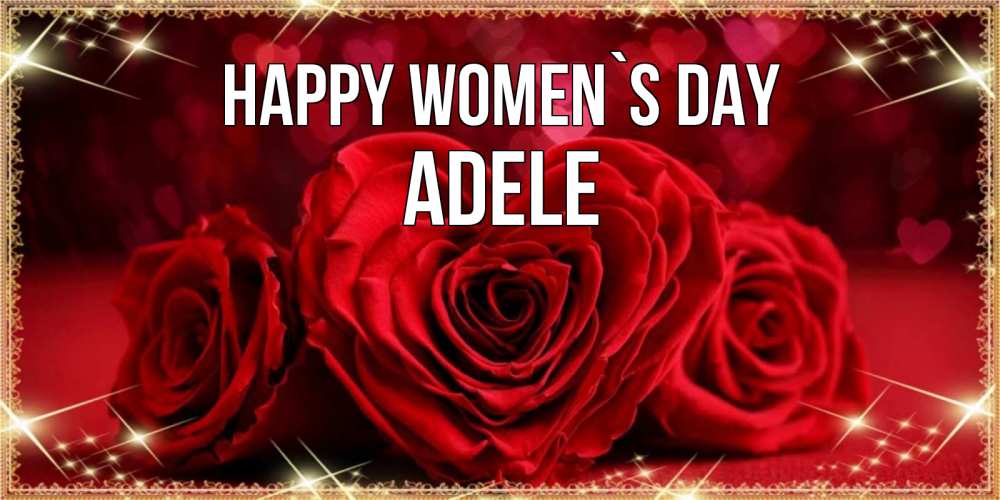 Greetings card с именем, Adele happy women`s day три красные розы Greetings with text for free download 
